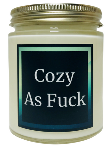 Cozy As Fuck - Snuggle Fuel