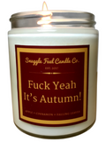 Fuck Yeah It's Autumn - Snuggle Fuel