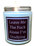 Leave Me The Fuck Alone I'm Studying - Snuggle Fuel