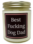 Best Fucking Dog Dad - Snuggle Fuel