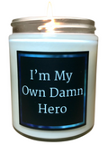 I'm My Own Damn Hero - Snuggle Fuel