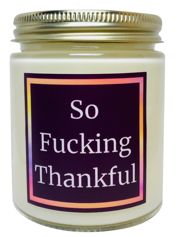 So Fucking Thankful - Snuggle Fuel