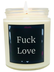 Fuck Love - Snuggle Fuel