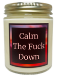 Calm The Fuck Down - Snuggle Fuel