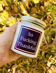 So Fucking Thankful - Snuggle Fuel