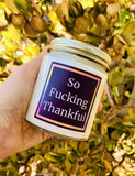 So Fucking Thankful - Snuggle Fuel